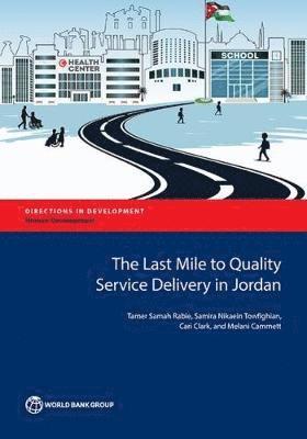 bokomslag The last mile on the route to quality service delivery