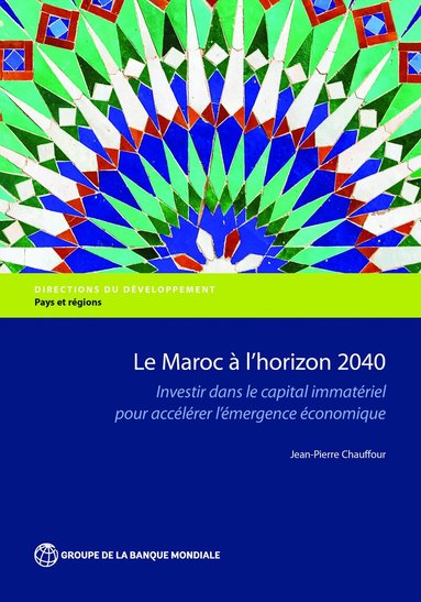 Jean-Pierre Chauffour - Le Maroc à L'horizon 2040, Häftad