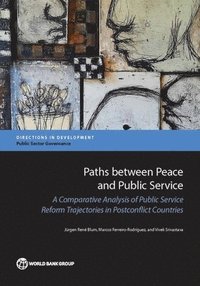 bokomslag Paths Between Peace and Public Service