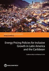 bokomslag Energy pricing policies for inclusive growth in Latin America and the Caribbean