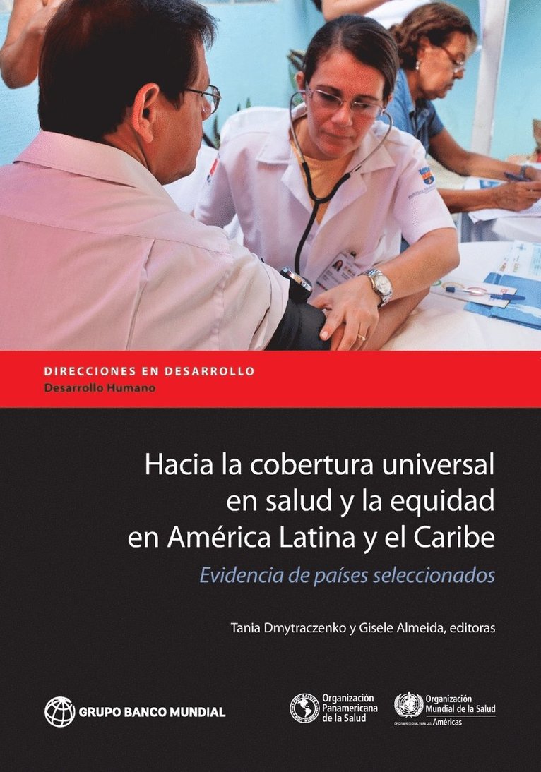 Hacia la cobertura universal en salud y la equidad en Amrica Latina y el Caribe 1