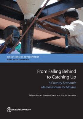 Richard Record, Praveen Kumar, Priscilla Kandoole, The World Bank - From Falling Behind to Catching Up, Häftad