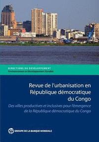 bokomslag Revue de l'Urbanisation en Rpublique Dmocratique du Congo