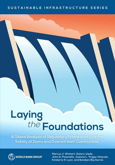 Marcus Wishart, Satoru Ueda, John Pisaniello, Joanne Tingey, Kimberly Lyon, Esteben Boj Garcia, World Bank - Laying the Foundations, Häftad
