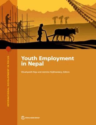 Dhushyanth Raju, Jasmine Rajbhandary, Dhushyanth Ranju, Jasmine Rajbhandary - Youth Employment in Nepal, Häftad