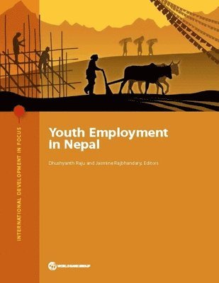 Dhushyanth Raju, Jasmine Rajbhandary, Dhushyanth Ranju, Jasmine Rajbhandary, Dhushyanth Raju - Youth Employment in Nepal, Häftad