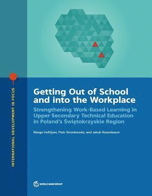 Margo Hoftijzer, Piotr Stronkowski, Jakub Rozenbaum - Getting Out of School and Into the Workplace, Häftad