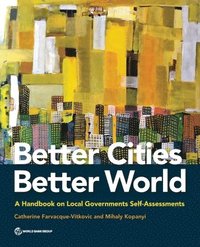 bokomslag Better cities, better world