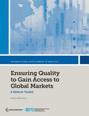 bokomslag Ensuring quality to gain access to global markets