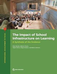 bokomslag The impact of school infrastructure on learning