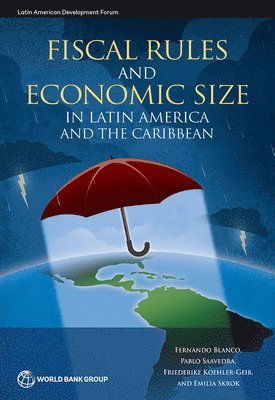 bokomslag Fiscal rules and economic size in Latin America and the Caribbean