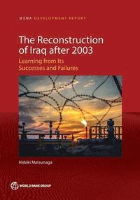 bokomslag The reconstruction of Iraq after 2003