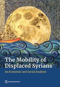 bokomslag Mobility of Displaced Syrians