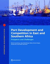 bokomslag Port development and competition in east and southern Africa