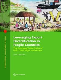 bokomslag Leveraging Export Diversification in Fragile Countries