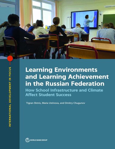 Tigran Shmis, Maria Ustinova, Dmitry Chugunov - Russian Federation Learning Environments for 21st Century Skills, Häftad