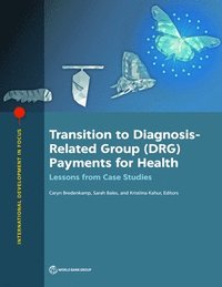 bokomslag Transition to diagnosis-related group (DRG) payments for health
