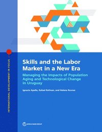 bokomslag Skills and the labor market in a new era