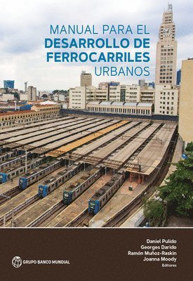 bokomslag Manual Para El Desarrollo De Ferrocarriles Urbanos