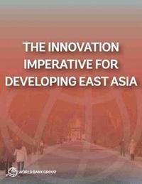bokomslag The innovation imperative for developing east Asia