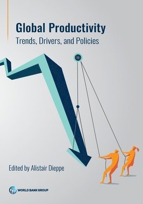 World Bank, Alistair Dieppe, Alistair Dieppe - Global Productivity, Häftad
