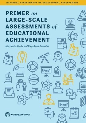Primer on large-scale assessments of educational achievement 1