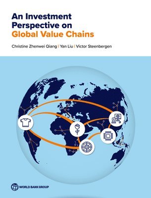 An Investment Perspective on Global Value Chains 1