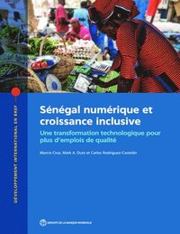 bokomslag Sngal numrique et croissance inclusive