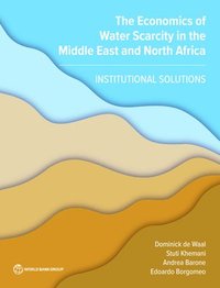 bokomslag Economics of Water Scarcity in the Middle East and North Africa