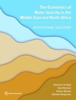 bokomslag Economics of Water Scarcity in the Middle East and North Africa