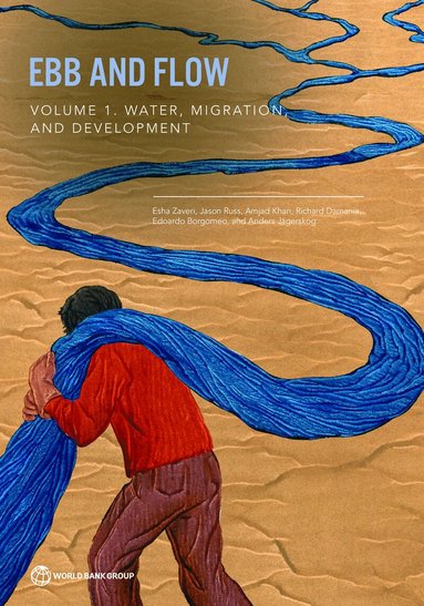 Esha Zaveri, Jason Russ, Amjad Khan, Richard Damania, Edoardo Borgomeo, Anders Jägerskog, The World Bank - Ebb and Flow, Häftad