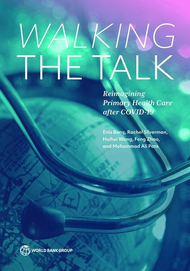 Enis Baris, Rachel Silverman, Huihui Wang, Feng Zhao, Muhammad Ali Pate - Walking the Talk, Häftad