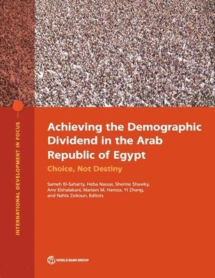 Achieving the Demographic Dividend in the Arab Republic of Egypt 1