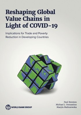 bokomslag Reshaping Global Value Chains in Light of COVID-19