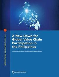 bokomslag A New Dawn for Global Value Chain Participation in the Philippines