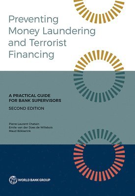 Preventing Money Laundering and Terrorist Financing, Second Edition