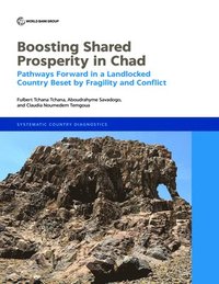 bokomslag Boosting Shared Prosperity in Chad