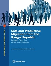 bokomslag Safe and Productive Migration from the Kyrgyz Republic