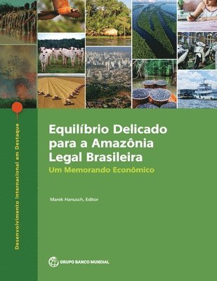 bokomslag Equilíbrio Delicado para a Amazônia Legal Brasileira