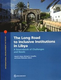 bokomslag The Long Road to Inclusive Institutions in Libya