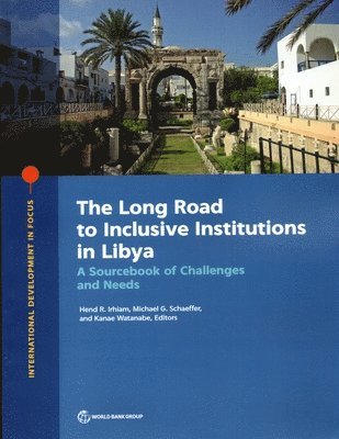 Long Road to Inclusive Institutions in Libya