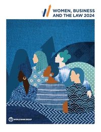 bokomslag Women, Business and the Law 2024