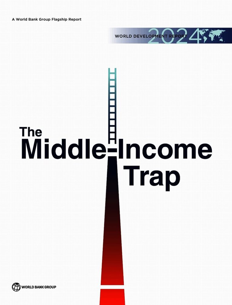 World Bank Group, The World Bank - World Development Report 2024, Inbunden