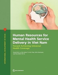 bokomslag Human Resources for Mental Health Service Delivery in Viet Nam