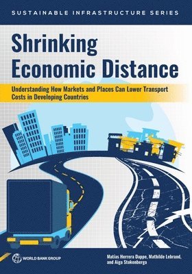 bokomslag Shrinking Economic Distance