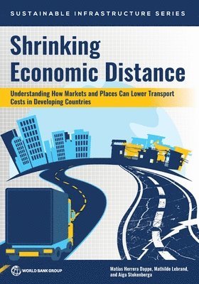 Matías Herrera Dappe, Mathilde Lebrand, Aiga Stokenberga, Matías Herrera Dappe - Shrinking Economic Distance, Häftad