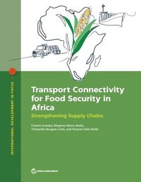 bokomslag Transport Connectivity for Food Security in Africa
