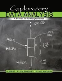 bokomslag Exploratory Data Analysis: A Primer for Undergraduates