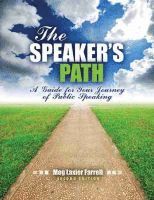 Meg Farrell - Speaker's Path: A Guide for Your Journey of Public Speaking, Häftad