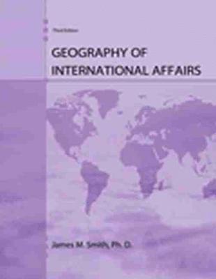 Geography of International Affairs and Geographic World Regions 1